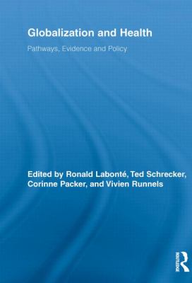 Globalization and Health : Pathways, Evidence and Policy