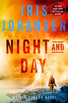 Night and Day : An Eve Duncan Novel