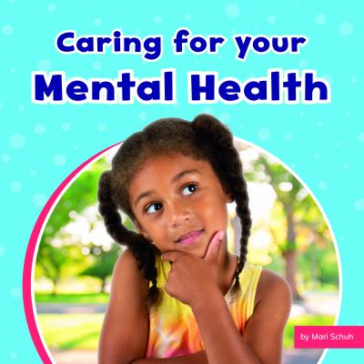 Caring for Your Mental Health