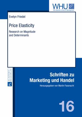 Price Elasticity : Research on Magnitude and Determinants