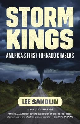 Storm Kings : America's First Tornado Chasers