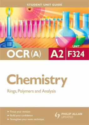 Chemistry : Rings, Polymers and Analysis