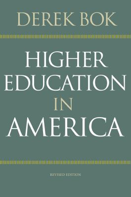 Higher Education in America : Revised Edition