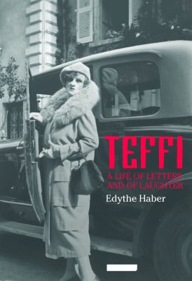 Teffi : A Life of Letters and of Laughter