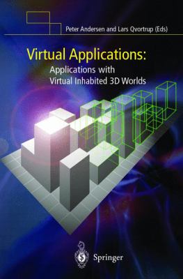 Virtual Applications : Applications with Virtual Inhabited 3D Worlds
