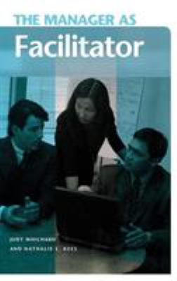 The Manager As Facilitator