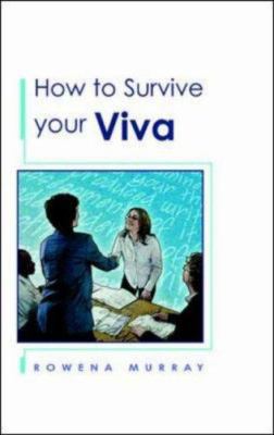 How to Survive Your Viva