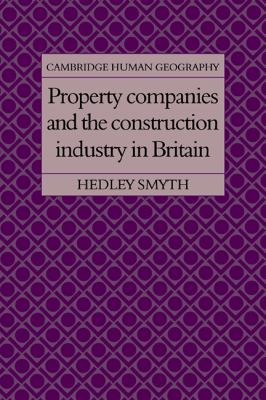 Property Companies and the Construction Industry in Britain