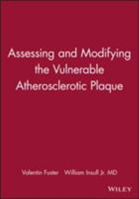 Assessing and Modifying the Vulnerable Atherosclerotic Plaque