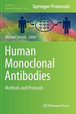 Human Monoclonal Antibodies : Methods and Protocols