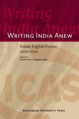 Writing India Anew, 2000-2010