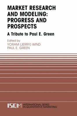 Market Research and Modeling : Progress and Prospects