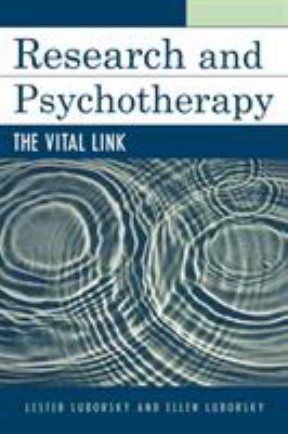 Research and Psychotherapy : The Vital Link