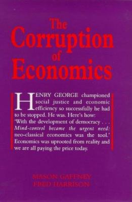 The Corruption of Economics