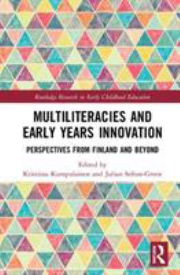 Multiliteracies and Early Years Innovation