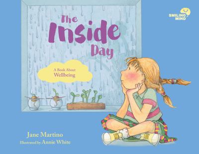 Smiling Mind 4: the Inside Day : A Book about Wellbeing