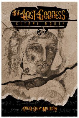 The Lost Goddess : Gitane Marie