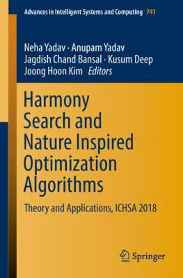 Harmony Search and Nature Inspired Optimization Algorithms : Theory and Applications, ICHSA 2018