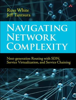 Navigating Network Complexity : Next-Generation Routing with SDN, Service Virtualization, and Service Chaining