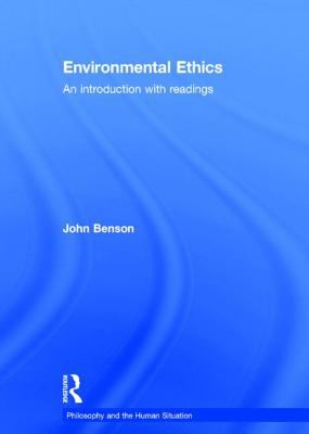 Environmental Ethics : An Introduction with Readings