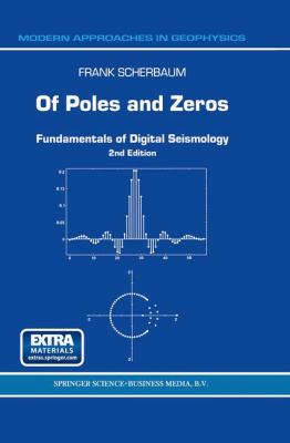 Of Poles and Zeros : Fundamentals of Digital Seismology