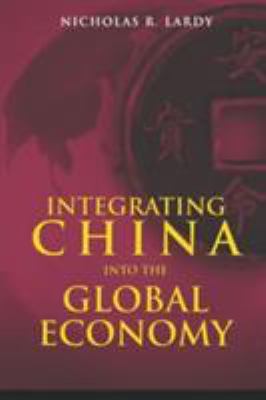 Integrating China into the Global Economy