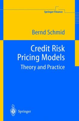 Credit Risk Pricing Models : Theory and Practice