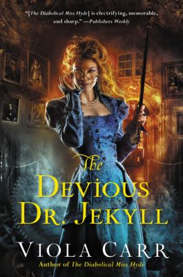 The Devious Dr. Jekyll : An Electric Empire Novel
