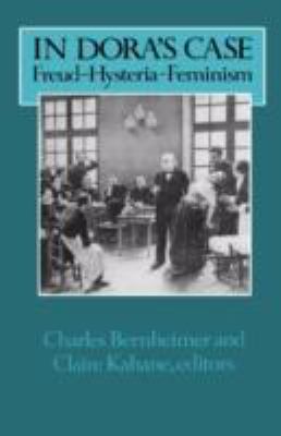 In Dora's Case : Freud-Hysteria-Feminism