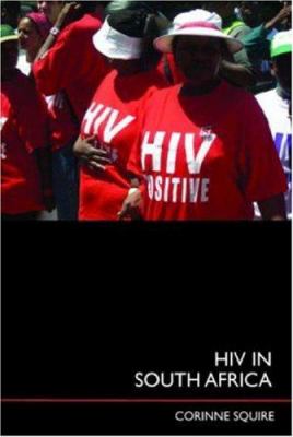 HIV in South Africa : Talking about the Big Thing