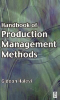 Handbook of Production Management Methods