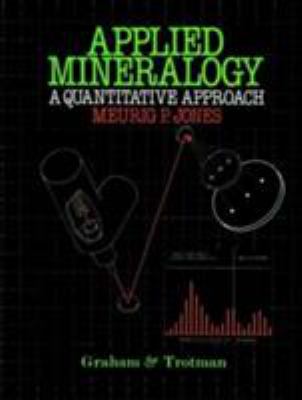 Applied Mineralogy : A Quantitative Approach