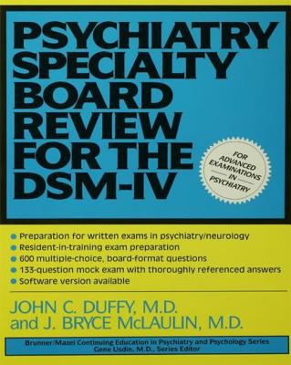 Psychiatry Specialty Board Review for the DSM-IV