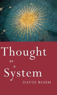 Thought As a System