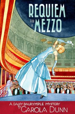 Requiem for a Mezzo : A Daisy Dalrymple Mystery