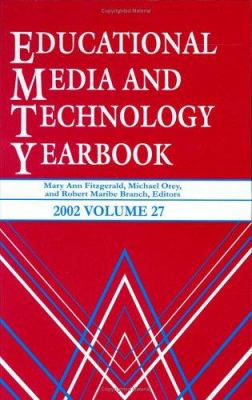 Educational Media and Technology Yearbook 2002