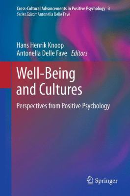 Well-Being and Cultures : Perspectives from Positive Psychology