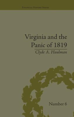 Virginia and the Panic Of 1819 : The First Great Depression and the Commonwealth