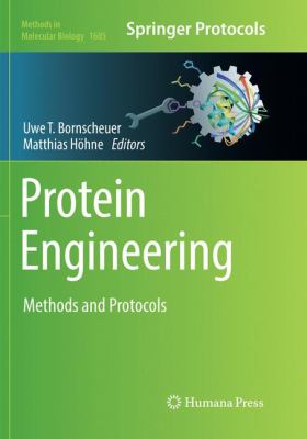 Protein Engineering : Methods and Protocols