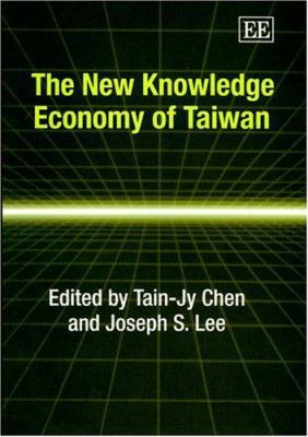 The New Knowledge Economy of Taiwan