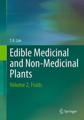Edible Medicinal and Non-Medicinal Plants - Fruits
