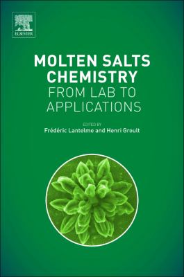 Molten Salts Chemistry : From Lab to Applications