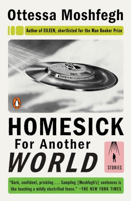 Homesick for Another World : Stories