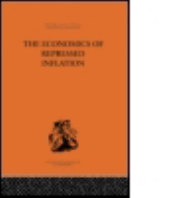 The Economics of Repressed Inflation