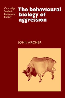 The Behavioral Biology of Aggression