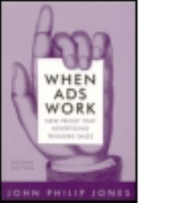 When Ads Work : New Proof That Advertising Triggers Sales