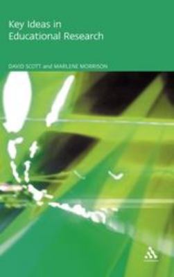 Key Ideas in Educational Research