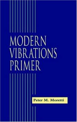 Modern Vibrations Primer