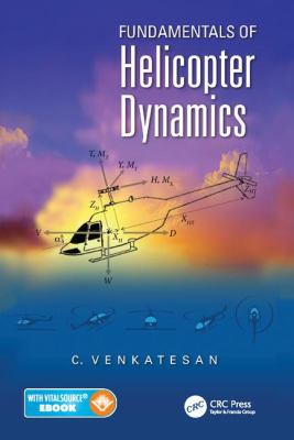 Fundamentals of Helicopter Dynamics