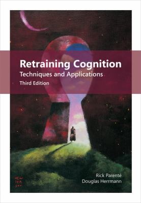 Retraining Cognition : Techniques and Applications